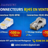 Connecteurs RJ45 – Standard & Blindé à prix malin !